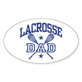 CafePress Lacrosse Dad Oval Car Bumper Sticker