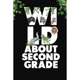 Wild About Second Grade Teacher Notebook