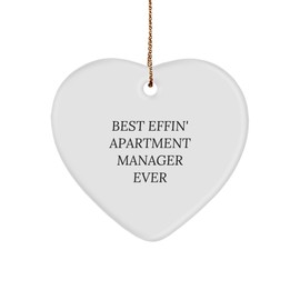 Funny Apartment Manager Gifts - 'Best Effin' Apartment Manager Ever' Heart Ornament, White, for Men, Women, Coworkers, Family - Perfect for Christmas