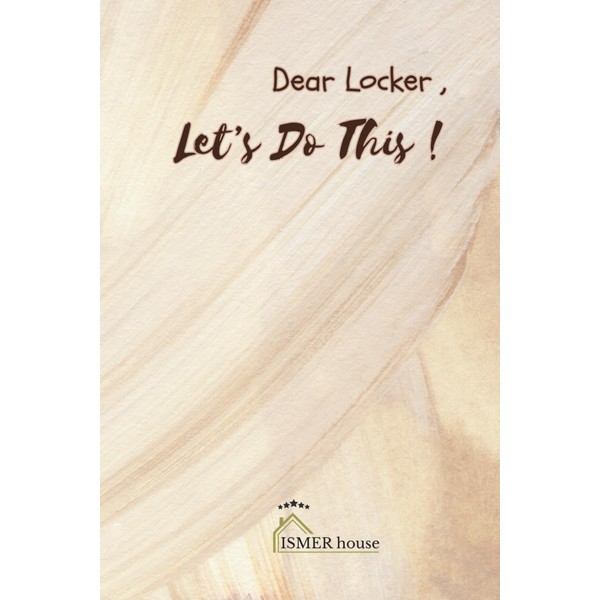 Dear locker , Let's Do This: A Locker-Style Planner for