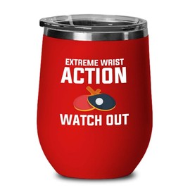 Ping-pong Red Edition Wine Tumbler 12oz - Extreme wrist - Professional tabletennis court game real tennis real tennis