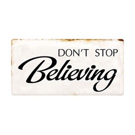 Deerts 1168HS - Señal colgante de aluminio con texto en inglés "Don't Stop Believing", 12,7 x 25,4 cm