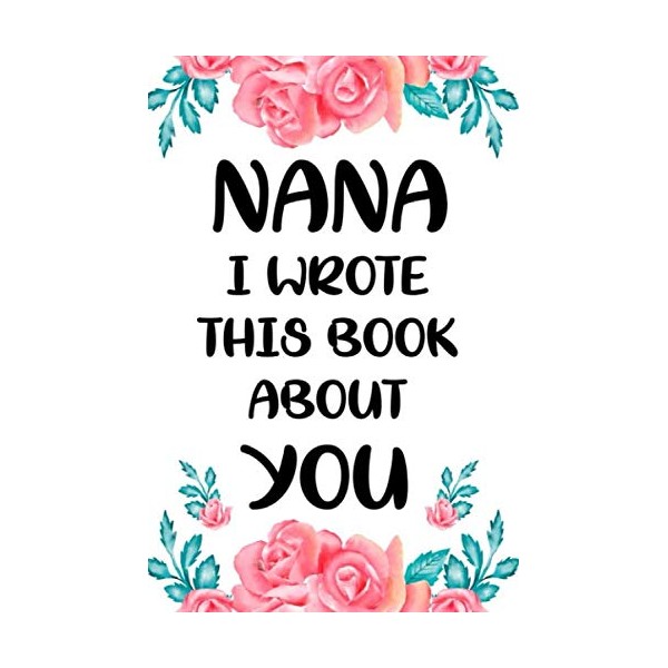 Nana I Wrote this Book about you cute fill in