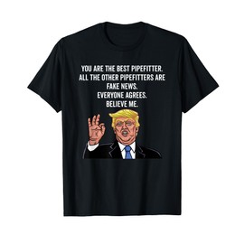 Funny Trump Pipefitter Worker Gifts Shirt T-Shirt