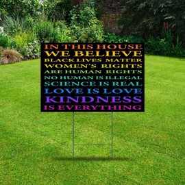 In This House We Believe Lawn Sign 12x18 Inch Colors Homosexual Lesbian Funny Lawn Signs with Stakes for Political Businesses Lawn Yard Decorations