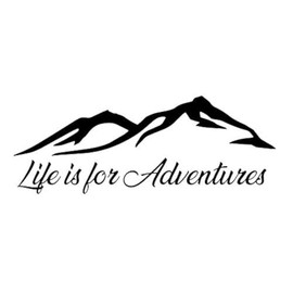 Life is for Adventures Mountains CCI Decal Vinyl Sticker|Cars Trucks Vans Walls Laptop|Black|7.25 x 3.0 in|CCI2375