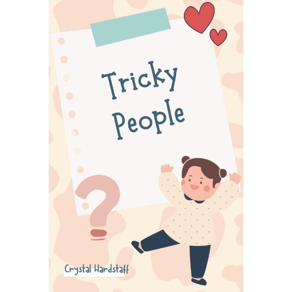 Tricky People: The New Way To Talk To Your Child