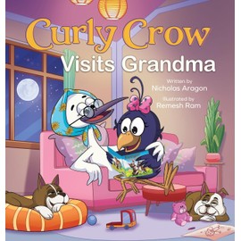 Curly Crow Visits Grandma: Seasonal Adventures and a Christmas to Remember: 11