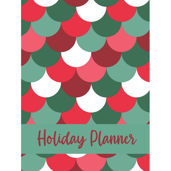 Holiday Planner: Holiday Season 2021 Planner Halloween Thanksgiving Christmas 8.25"
