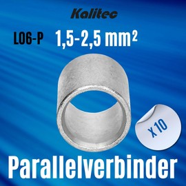 Pack of 10 Kalitec L06-P parallel connectors, 1.5 - 2.5 mm², uninsulated, crimp connector, blank, cable connector, industrial quality from the German dealer