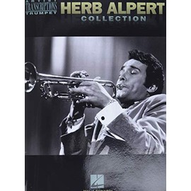 Herb Alpert Collection – Trumpet Artist Transcriptions | Jazz Trumpet Sheet Music Book | Note-for-Note Transcriptions of 18 Classic Hits | Hal Leonard Music Book for Jazz Trumpet Players