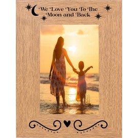We Love You To The Moon and Back PHOTO 6x4 Picture FRAME Photoframe