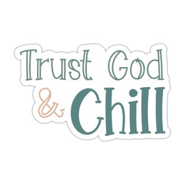 ZURRAM Christian Faith Trust God and Chill Sticker, Vinyl Waterproof About Jesus God Religious Prayer Stickers Decals for Laptop Water Bottle Journaling