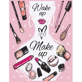 Wake up and make up: Professional Female Face Charts For Practice 8,5x11 (120 Pages) for Beauty School Students & Makeup Artists