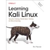 Learning Kali Linux: Security Testing, Penetration Testing & Ethical Hacking