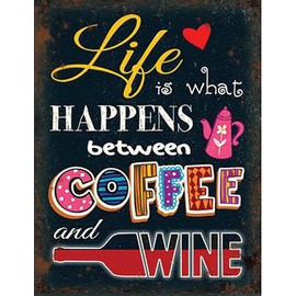 Life is what happens between coffee and wine! Funny fridge magnet (og)
