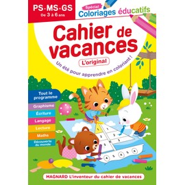 Cahier de vacances 2022, Coloriages éducatifs maternelle 3-6 ans: Magnard, l'inventeur des cahiers de vacances