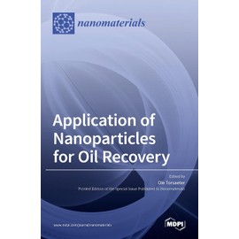 Application of Nanoparticles for Oil Recovery
