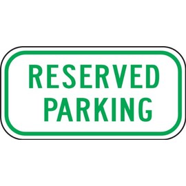 Accuform Signs FRP285RA Engineer-Grade Reflective Aluminum Parking Sign, Legend "RESERVED PARKING", 6" Length x 12" Width x 0.080" Thickness, Green on White