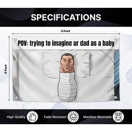 3x5 Feet Funny Single Sided Flags with Quote ''Trying to Imgine ur Dad as a Baby''- Cool Meme Poster Polyester for Man Cave - Wall Banners for Guys with Four Brass Grommets - Hilarious Flag for Gift