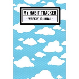 My Habit Tracker: Weekly Habit Tracker / Journal | Bluesky Design | 52 Weeks | Undated (6x9)