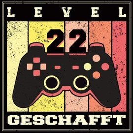 Level 22 Geschafft: Cooles Geschenk zum Geburtstag für alle Zocker und Spieler Geburtstagsparty Gästebuch Männer Frauen Eintragen von Wünschen und Sprüchen lustig 108 Seiten / Level Geschafft