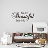 You are Beautiful Inside and Out Wall Sticker, Vinyl Motivational