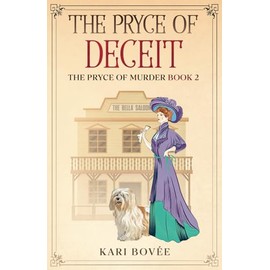 The Pryce of Deceit: An Historical Ghost Cozy Mystery (The Pryce of Murder)