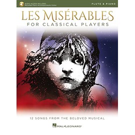 Les Misérables for Classical Players Flute and Piano with Online Accompaniments (Score and Solo Part)
