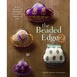 The Beaded Edge 2: More Inspired Designs for Crocheted Edgings and Trims