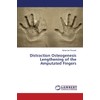 Distraction Osteogenesis Lengthening of the Amputated Fingers