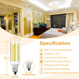E11 LED Light Bulbs Dimmable 7W Equivalent to Halogen Bulb 75W-80W 730LM, E11 Mini Candelabra Base JD T3 T4 Corn Light Bulb AC 120V for Kitchen Chandelier Home Lighting (Daylight White, 2 Pack)