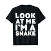 Look At Me I'm A Snake Shirt Adult Kids Snake