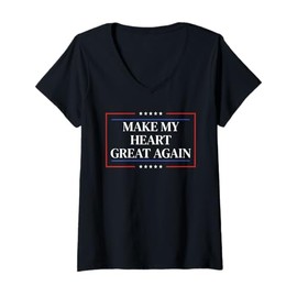 Womens Make My Heart Great Again - Funny Heart Recovery Gift V-Neck T-Shirt