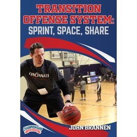 Transition Offense System: Sprint, Space, Share