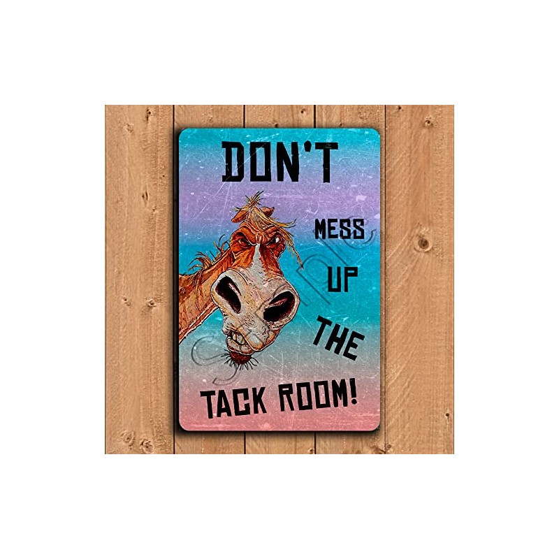 Funny Horse Tack Room Sign Aluminium Rustproof Livery Yard Riding