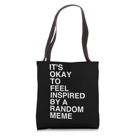 Minimalist Typography Design About Meme Inspiration Tote Bag