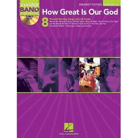 How Great Is Our God - Drums Edition: Worship Band Play-Along Volume 3