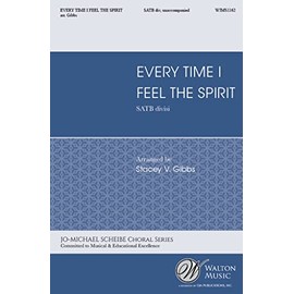 Every Time I Feel the Spirit-SATB div, Unaccompanied-CHORAL SCORE