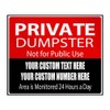 Custom Industrial Decals Horizontal Vinyl Stickers Private Dumpster Sign Security