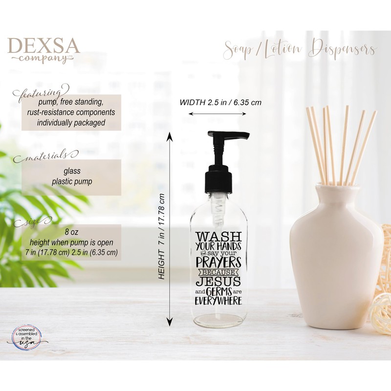 DEXSA Glass Soap Dispenser 8oz - Wash Your Hands and