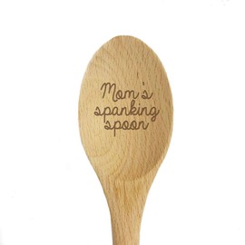 Mom's Spanking Spoon Laser Engraved Wooden Mixing Spoon