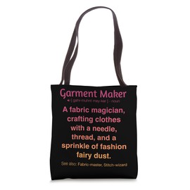 Funny Garment Maker Tote Bag