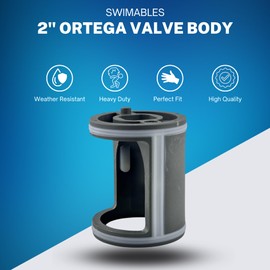 Swimables Ortega Valve Body Only Compatible with 073484 | 2 Inch Ortega Body Replacement | Made with Heavy Duty Sealing Material Every Time