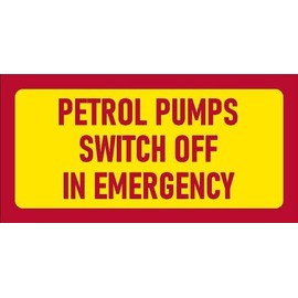 Petrol pumps switch off in emergency, safety sign - 1mm flexible Plastic sign (200mm x 100mm)