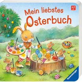 Mein liebstes Osterbuch - Ostergeschenk für Kinder ab 2 Jahren