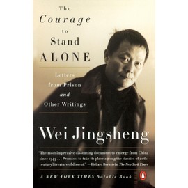 The Courage to Stand Alone: Letters from Prison and Other Writings