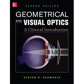 Geometrical and Visual Optics, Second Edition