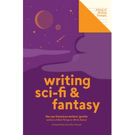 Writing Sci-Fi and Fantasy (Lit Starts): A Book of Writing Prompts