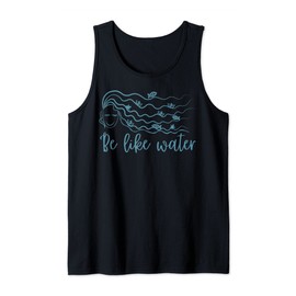 Be like water girl long hair waves fish Tank Top